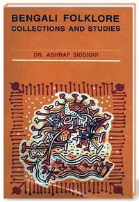 BENGALI FOLKLORE COLLECTIONS AND STUDIES
