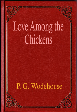 Love Among the Chickens