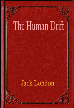 The Human Drift