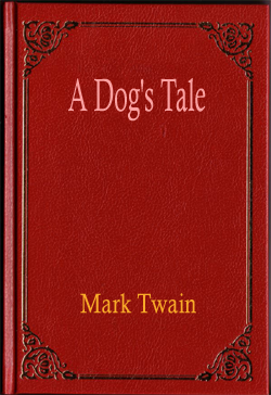 A Dogs Tale