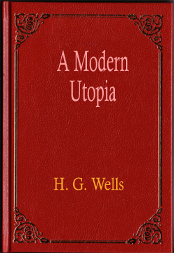 A Modern Utopia