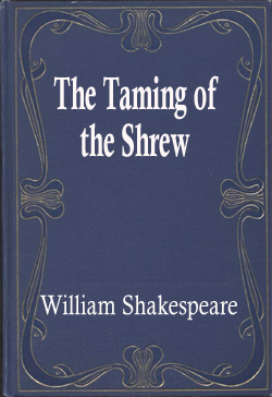 The Taming of the Shrew